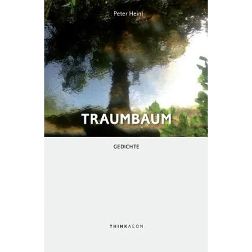 Traumbaum: Gedichte