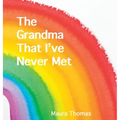 The Grandma That I've Never Met