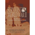 Surviving World War II: The Story of a German Soldier and His Family