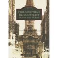 Philadelphia's Broad Street: South and North