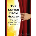 The Letter from Heaven: It's Not What You've Imagined