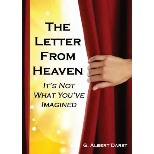 The Letter from Heaven: It's Not What You've Imagined