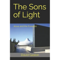 The Sons of Light: Jesus and the Essenes