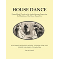 House Dance: Dance music played on the Anglo-German concertina by musicians of the house dance era