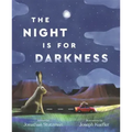 The Night Is for Darkness