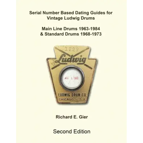 Serial Number Based Dating Guides for Vintage Ludwig Drums