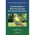 Sustainability of Biomass Through Bio-Based Chemistry