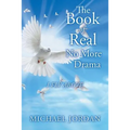 The Book of Real No More Drama: I Fly Above
