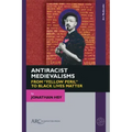 Antiracist Medievalisms: From "Yellow Peril" to Black Lives Matter