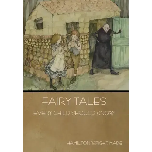 Fairy Tales Every Child Should Know
