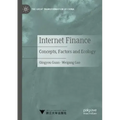 Internet Finance: Concepts, Factors and Ecology