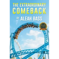 The Extraordinary Comeback