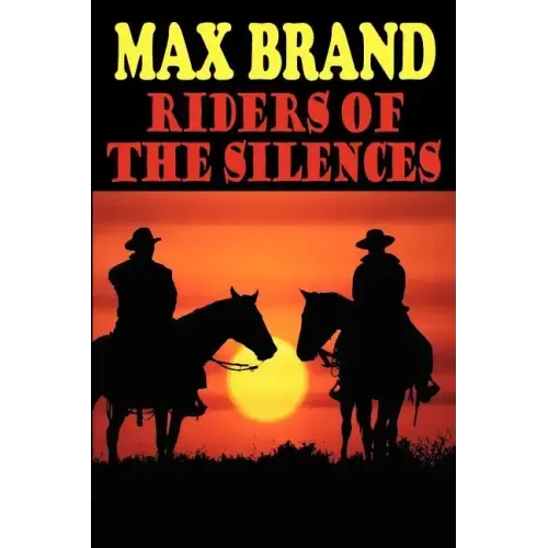 Riders of the Silences