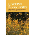 Rescuing Biodiversity: The Protection and Restoration of a North Louisiana Ecosystem