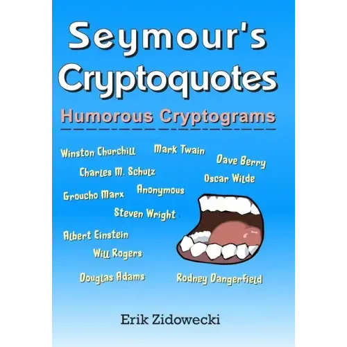 Seymour's Cryptoquotes - Humorous Cryptograms