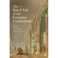 The Rise and Fall of the European Constitution
