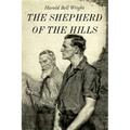 The Shepherd of the Hills: Illustrated