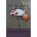 The Blissful Week: psychological thriller