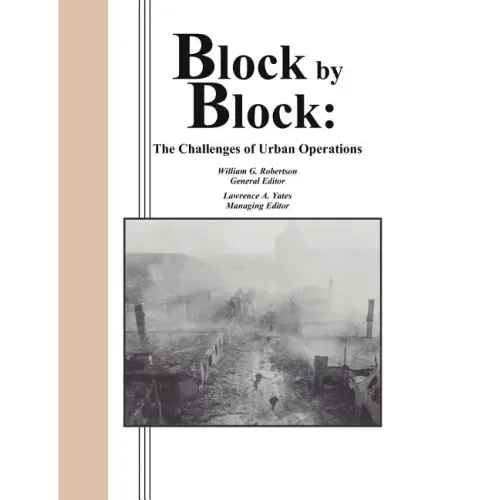 Block by Block: The Challenges of Urban Operations