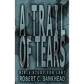 A Trail of Tears