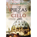 Las Piezas del Cielo.: Un Peligroso Secreto Oculto Durante Siglos.