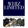 Whiz Limited: The Finest of Tokyo Street