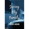 Saving My Family