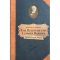 The Reign of the Lumber Barons: Part Two of the History of Rancho Soquel Augmentation