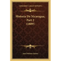 Historia De Nicaragua, Part 2 (1889)