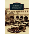 The Springs: Resort Towns of Sonoma Valley