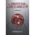The Formative Years of an African-American Spy: A Memoir