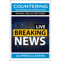 Countering Mainstream Narratives: Fake News, Fake Law, Fake Freedom