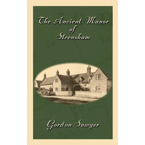 The Ancient Manor of Strensham