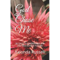 God Chose Me: 30 Days to Embracing the Life God Chose for Me