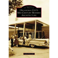 Oklahoma City's Mid-Century Modern Architecture