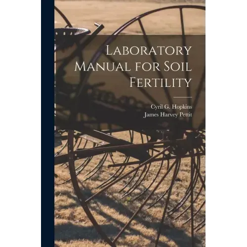Laboratory Manual for Soil Fertility