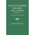 County Antrim, Ireland, 1851 Census (Fragments), Transcription and Index