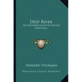 Deep River: An Interpretation Of Negro Spirituals