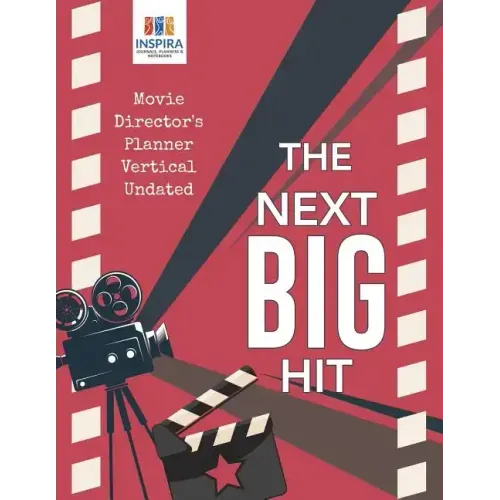 The Next Big Hit Movie Director's Planner Vertical Undated
