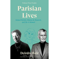 Parisian Lives: Samuel Beckett, Simone de Beauvoir, and Me: A Memoir