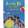 Arriba Up, Abajo Down at the Boardwalk: A Picture Book of Opposites in English & Spanish
