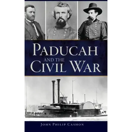 Paducah and the Civil War