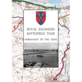 Royal Engineers Battlefield Tour - Normandy to the Seine