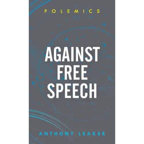 Against Free Speech