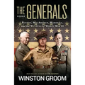 The Generals: Patton, Macarthur, Marshall, and the Winning of World War II