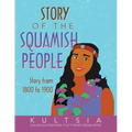 Story of the Squamish People: Story from 1800 to 1900