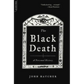 The Black Death: A Personal History