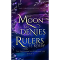The Moon Denies Rulers