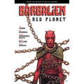 Barbalien: Red Planet--From the World of Black Hammer