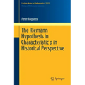 The Riemann Hypothesis in Characteristic P in Historical Perspective